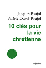 Charger l'image dans la galerie, 10 clés pour la vie chrétienne