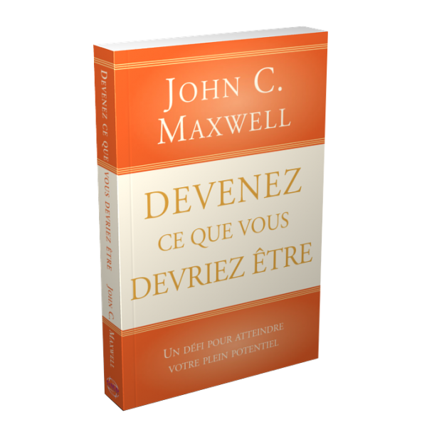 Devenez ce que vous devriez être