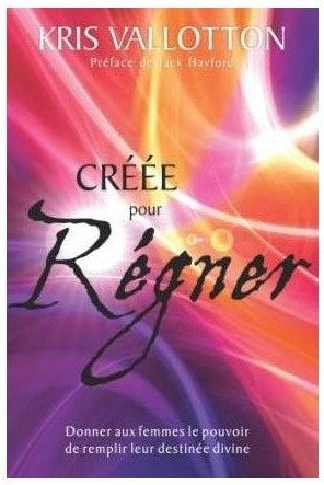 Créée pour régner