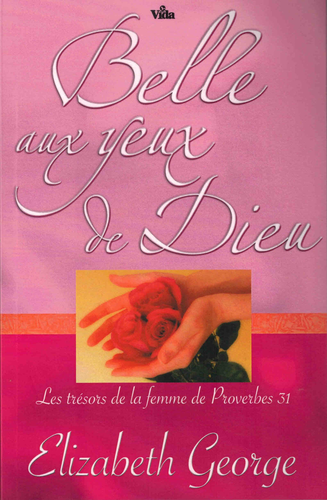Belle aux yeux de Dieu