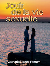 Charger l&#39;image dans la galerie, Jouir de la Vie Sexuelle
