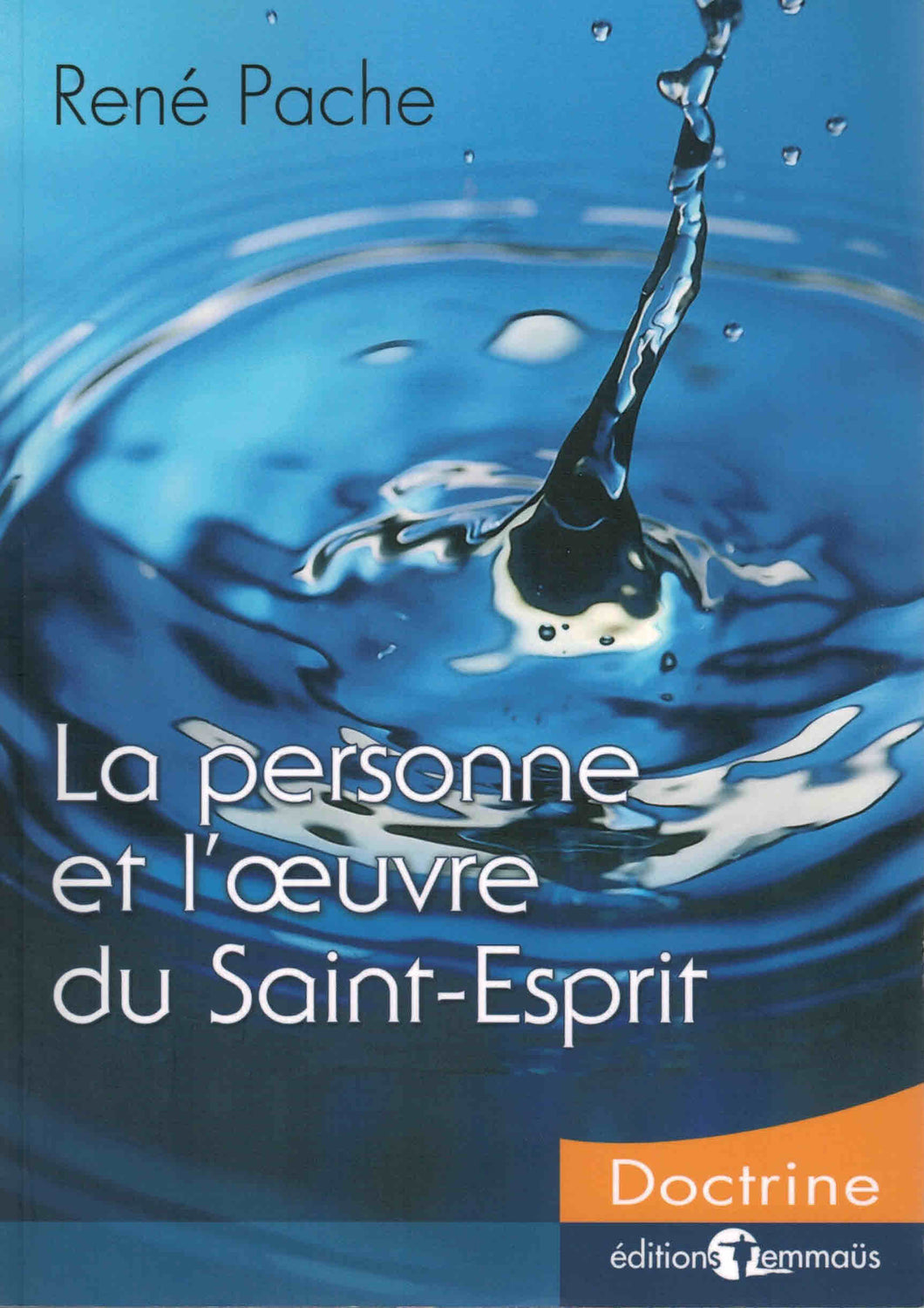 La Personne et l'œuvre du Saint-Esprit