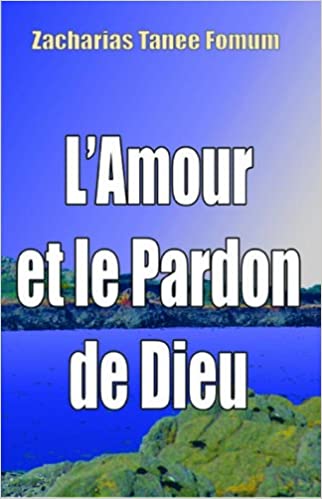 L'Amour et le Pardon de Dieu