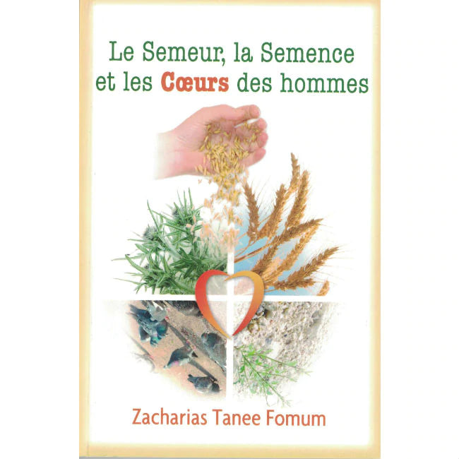 Le Semeur, la semence et les cœurs des hommes