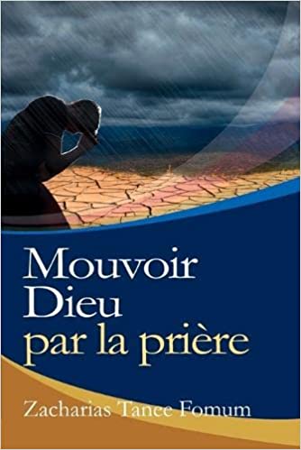 Mouvoir Dieu par la prière