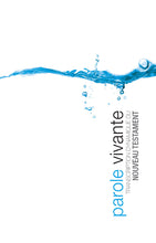 Charger l'image dans la galerie, Nouveau Testament Parole Vivante (brochée)
