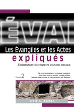 Charger l&#39;image dans la galerie, Les Évangiles et les Actes expliqués - Tome 2
