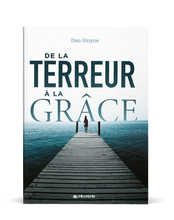 Charger l'image dans la galerie, De la terreur à la grâce - Boutique iNSPIRATION
