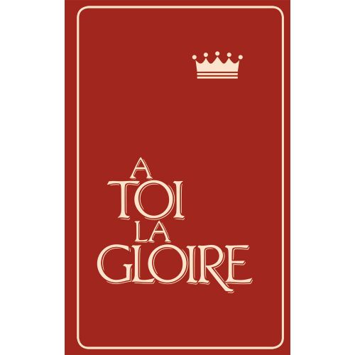 À toi la gloire