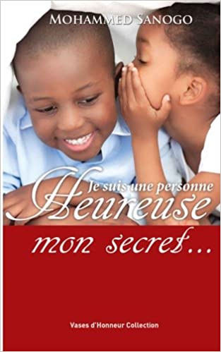 Je suis une personne heureuse mon secret...
