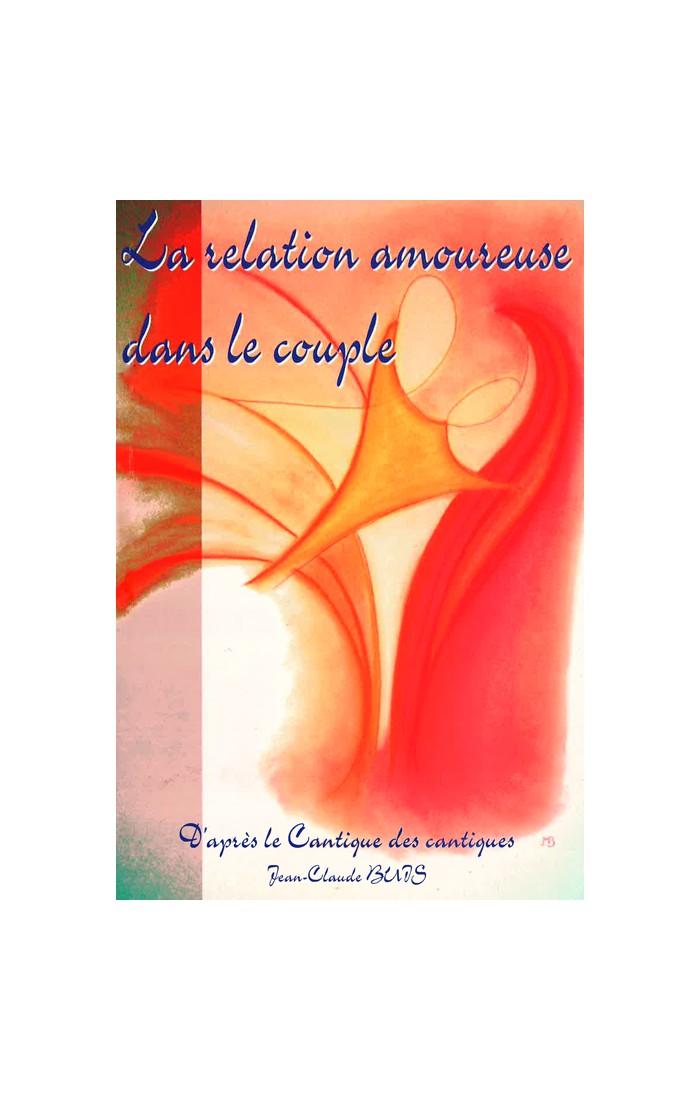 La relation amoureuse dans le couple